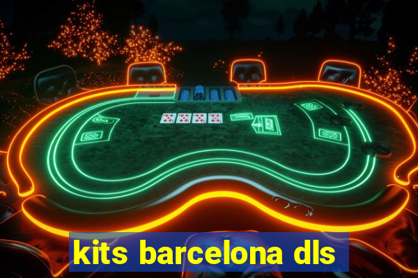 kits barcelona dls